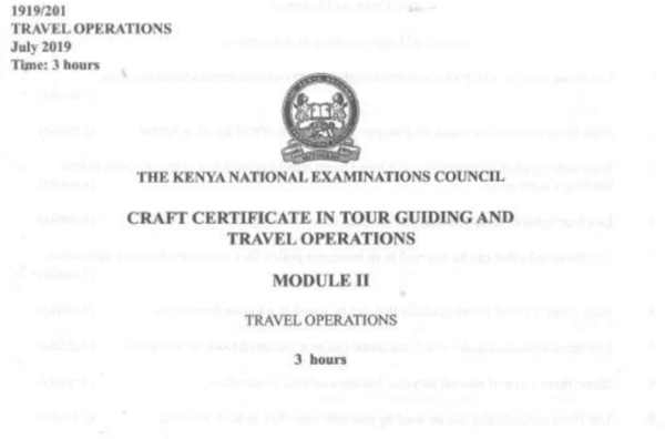 Certificate in tour guiding and travel operations module 2 KNEC past papers